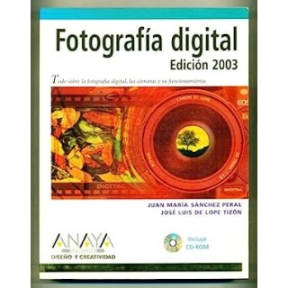 FOTOGRAFÍA DIGITAL. TODO SOBRE A FOTOGRAFÍA DIGITAL, LAS CÁMARAS Y SU FUNCIONAMIENTO.